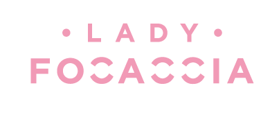 Lady Focaccia